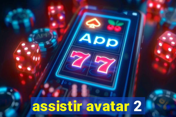 assistir avatar 2